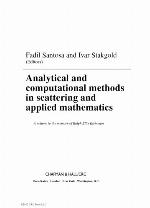 Analytical and computational methods in scattering and applied mathematics