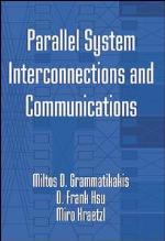 Parallel system interconnections and communications
