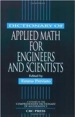 Dictionary of Applied Math for Engineers and Scientists