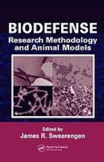 Biodefense : research methodology and animal models