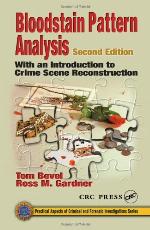 Bloodstain pattern analysis : with an introduction to crime scene reconstruction
