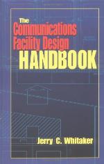 The Communications Facility Design Handbook