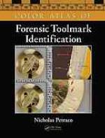 Color Atlas of Forensic Toolmark Identification.