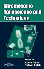 Chromosome nanoscience and technology
