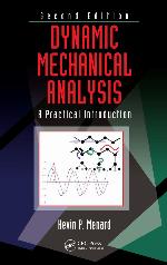 Dynamic mechanical analysis : a practical introduction