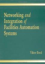 Networking and Integration of Facilities Automation Systems