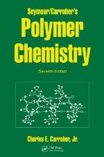 Seymour/Carraher's Polymer Chemistry, Seventh Edition