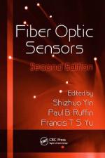 Fiber Optic Sensors (Optical Science and Engineering Series)