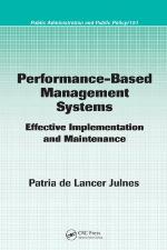 Performance-based management systems : effective implementation and maintenance