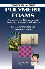 Polymeric Foams, 4 : Technology and Developments in Regulation, Process, and Products.