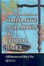 An introduction to comparative legal models of criminal justice