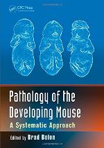Pathology of the Developing Mouse