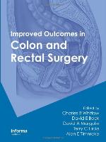 Improved Outcomes in Colon and Rectal Surgery