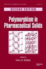 Polymorphism in Pharmaceutical Solids (Drugs and the Pharmaceutical Sciences)