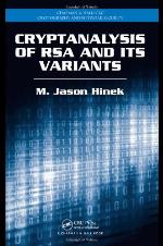 Cryptanalysis of RSA and Its Variants