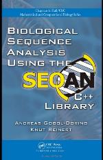 Biological Sequence Analysis Using The Seq An C++ Library (Chapman &amp; Hall/Crc Mathematical &amp; Computational Biology)