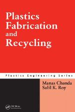 Plastics Fabrication and Recycling