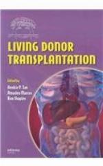 Living Donor Organ Transplantation(softcover Edition for Special Sale)
