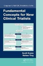 Fundamental Concepts for New Clinical Trialists