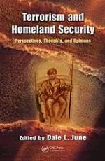 Terrorism and Homeland Security : Perspectives, Thoughts, and Opinions.