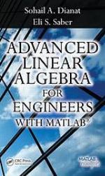 Advanced Linear Algebra for Engineers with MATLAB
