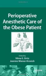 Perioperative Anesthetic Care of the Obese Patient