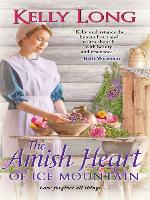 The Amish Heart of Ice Mountain