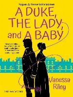 A Duke, the Lady, and a Baby