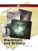 Blackmail and Bribery