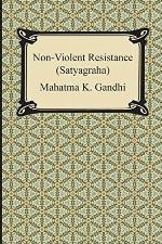 Non-Violent Resistance (Satyagraha)