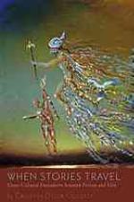 When Stories Travel: Cross-Cultural Encounters between Fiction and Film