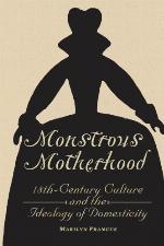Monstrous Motherhood