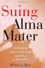 Suing Alma Mater: Higher Education and the Courts