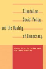 Clientelism, social policy, and the quality of democracy