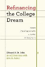 Refinancing the College Dream: Access, Equal Opportunity, and Justice for Taxpayers