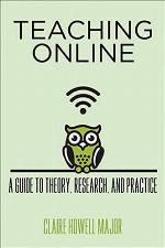 Teaching Online: A Guide to Theory, Research, and Practice