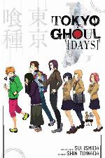 Tokyo Ghoul: Days: Days (Tokyo Ghoul Novels)