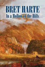 In a Hollow of the Hills