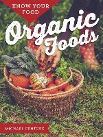 Know Your Food: Organic Foods 