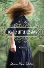 Deadly Little Lessons