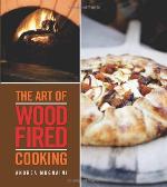 The Art of Wood-fired Cooking