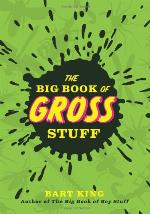 The Big Book of Gross Stuff