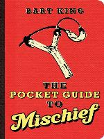 The Pocket Guide to Mischief