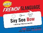 More French Slanguage