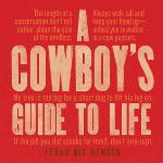A Cowboy's Guide to Life