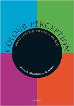 Colour perception : mind and the physical world
