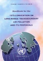 Handbook for the 1979 Convention on Long-range Transboundary Air Pollution and its protocols.