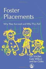 Foster placements why they succeed and why they fail