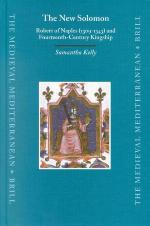 The new Solomon : Robert of Naples (1309-1343) and fourteenth-century kingship