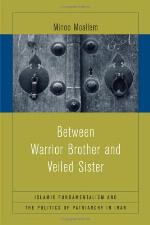 Between warrior brother and veiled sister Islamic fundamentalism and the politics of patriarchy in Iran